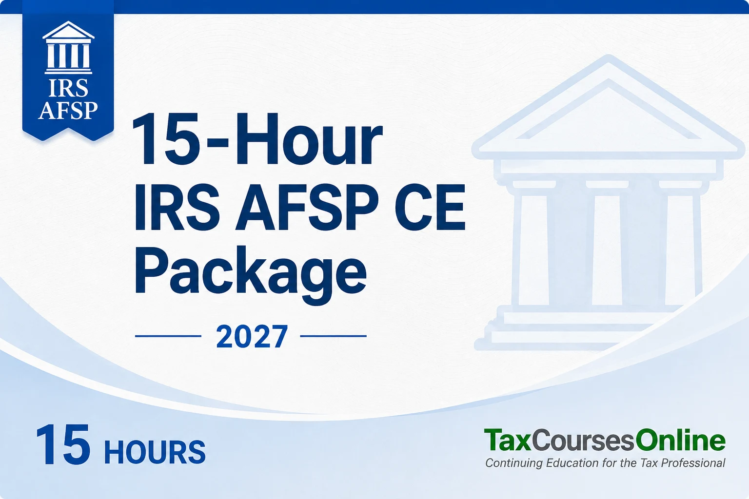 IRS Continuing Education 15-Hour AFSP Package 2027