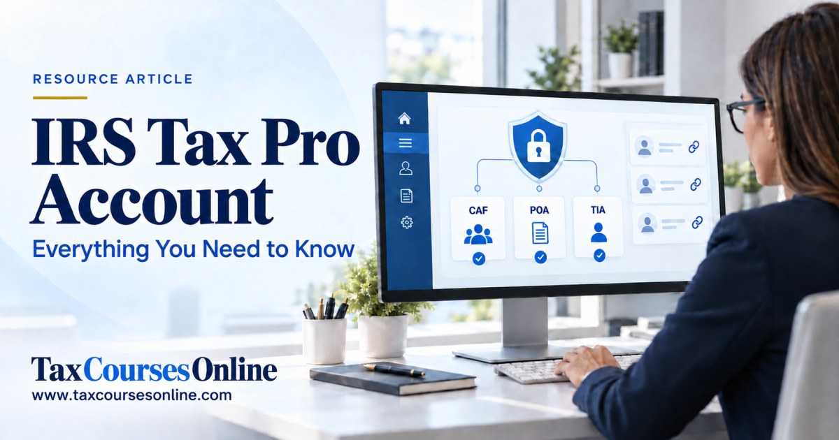 IRS Tax Pro Account guide for CAF access, POA and TIA management